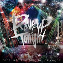 Fear, And Loathing In Las Vegas : Rave-Up Tonight [EP]